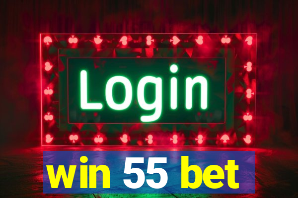 win 55 bet